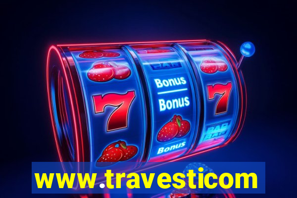 www.travesticomlocal