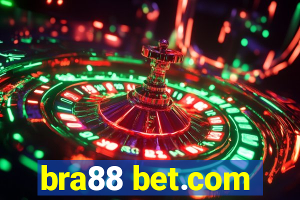 bra88 bet.com