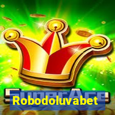 Robodoluvabet