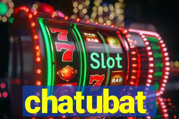 chatubat