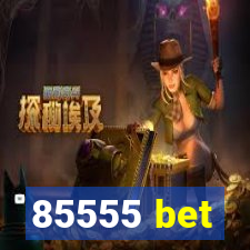 85555 bet