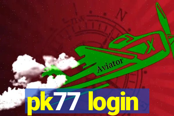 pk77 login