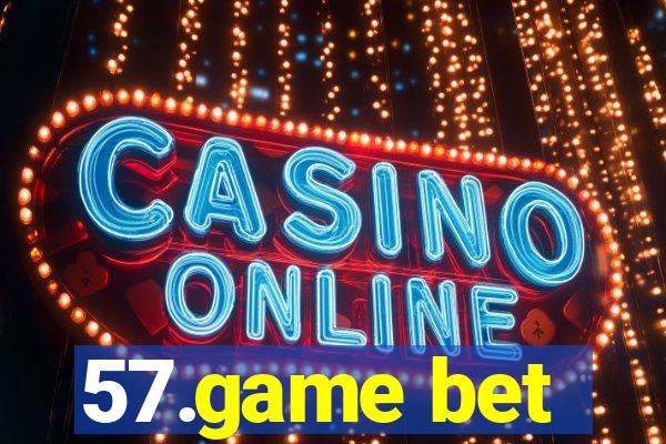 57.game bet