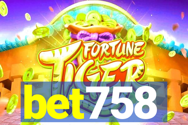 bet758