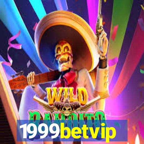 1999betvip