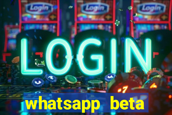 whatsapp beta 3.3.10 baixar