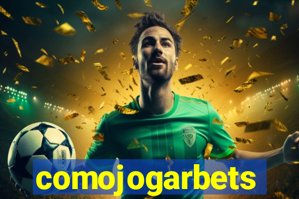 comojogarbets