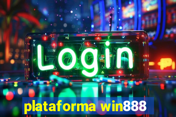 plataforma win888