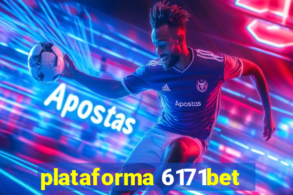plataforma 6171bet