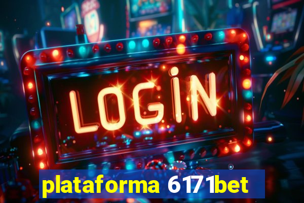 plataforma 6171bet