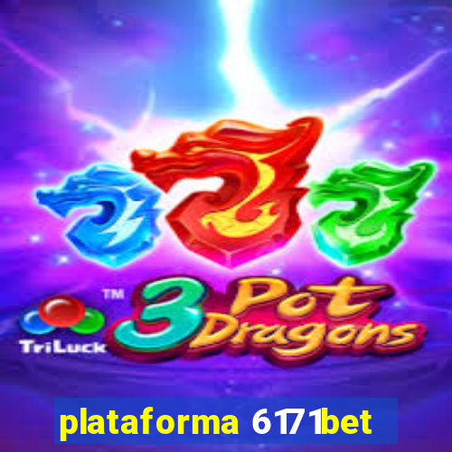 plataforma 6171bet