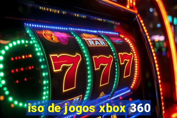 iso de jogos xbox 360