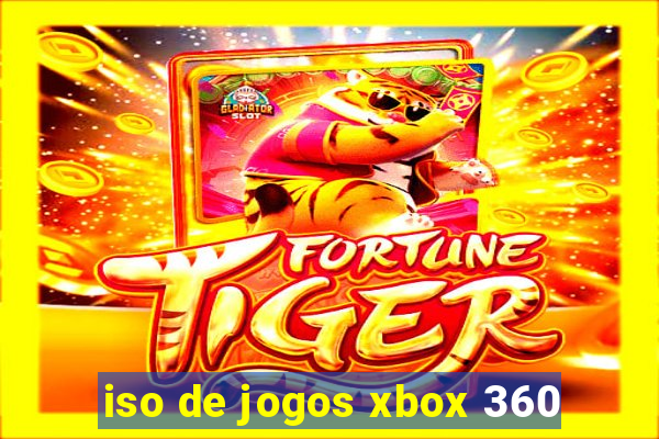iso de jogos xbox 360