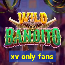 xv only fans