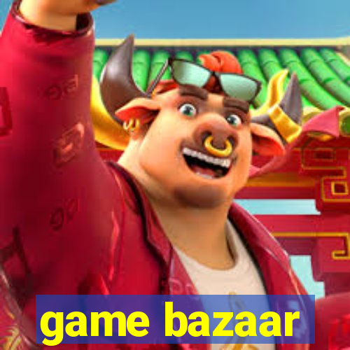 game bazaar