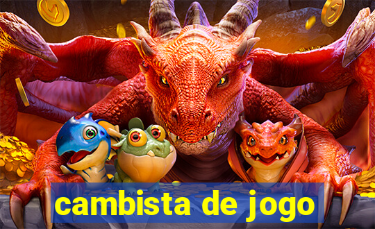 cambista de jogo