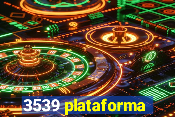 3539 plataforma