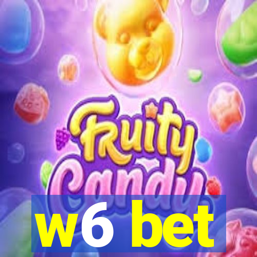 w6 bet
