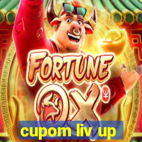 cupom liv up