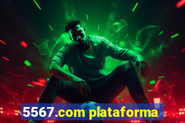 5567.com plataforma
