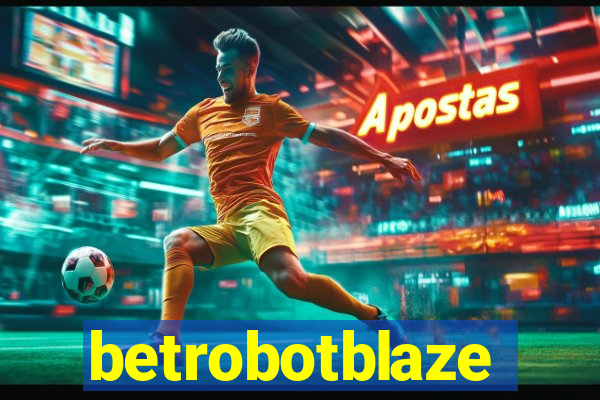 betrobotblaze