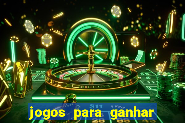 jogos para ganhar dinheiro de verdade sem depositar