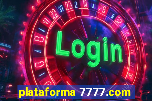 plataforma 7777.com