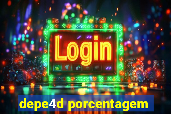 depe4d porcentagem