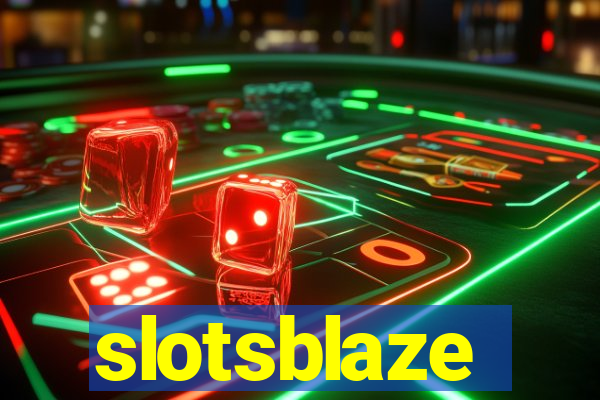 slotsblaze