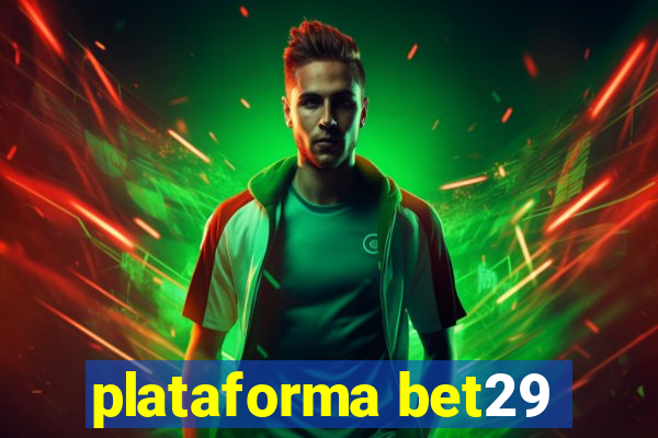 plataforma bet29