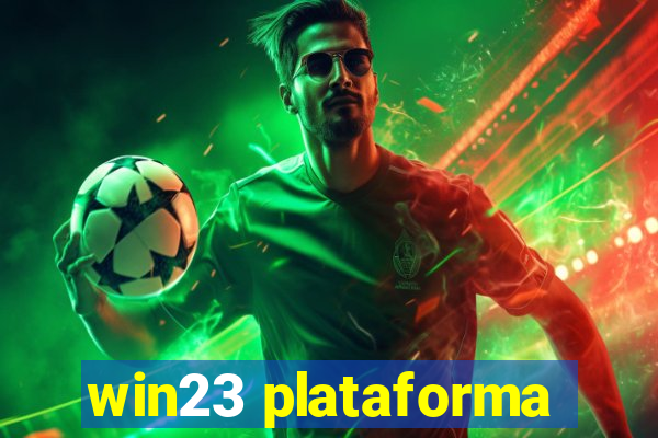 win23 plataforma