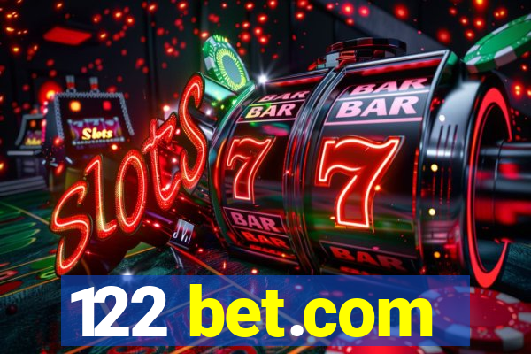 122 bet.com