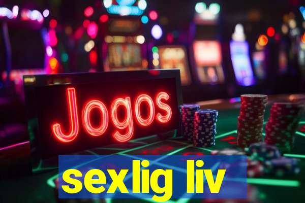 sexlig liv