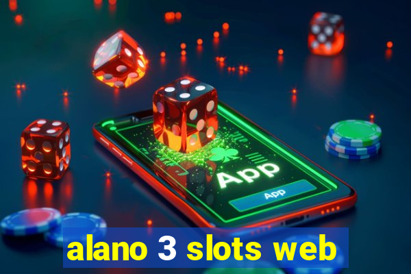 alano 3 slots web