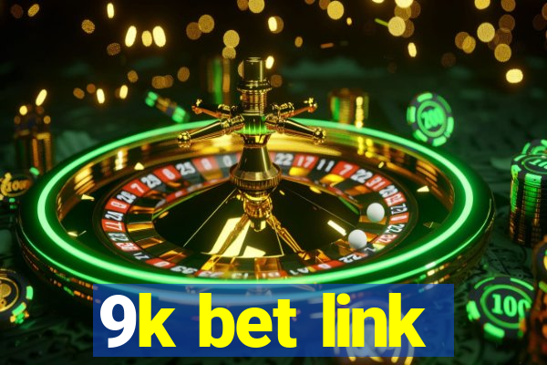9k bet link