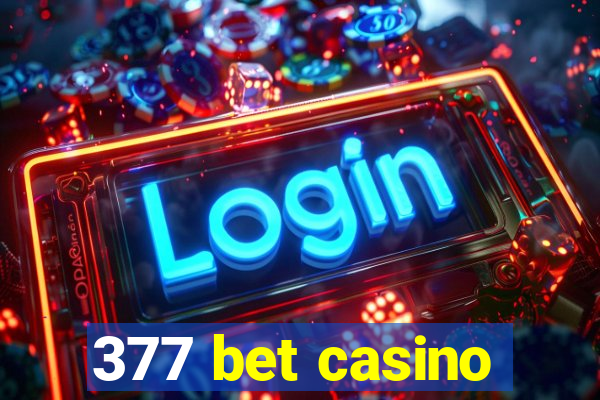 377 bet casino