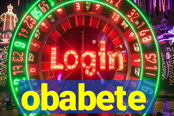 obabete