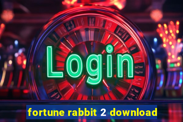fortune rabbit 2 download