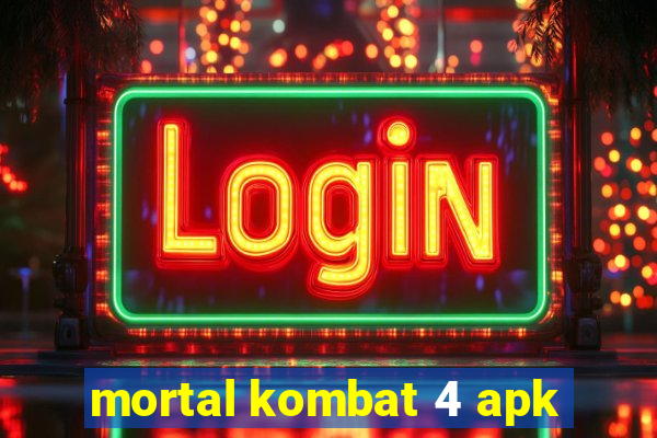 mortal kombat 4 apk