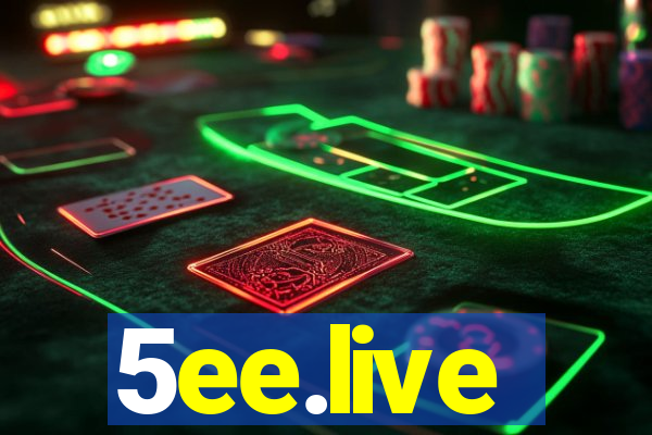 5ee.live