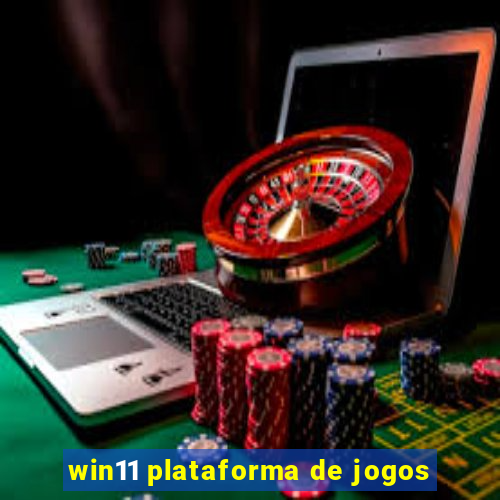 win11 plataforma de jogos