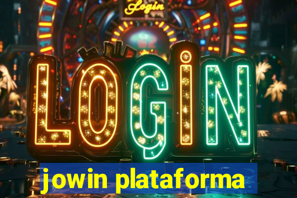 jowin plataforma