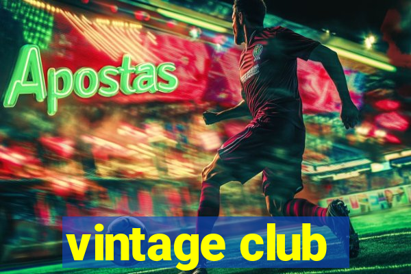 vintage club