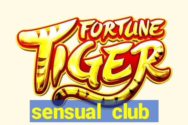 sensual club esporte interativo