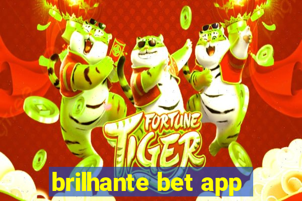 brilhante bet app
