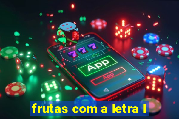 frutas com a letra l