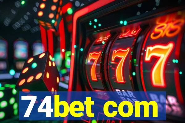74bet com