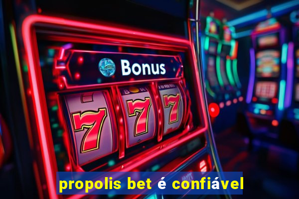 propolis bet é confiável
