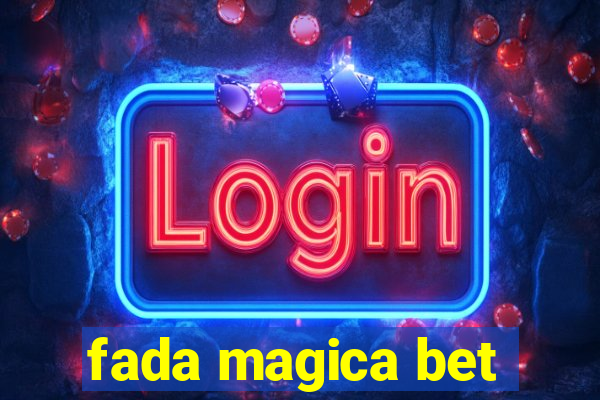 fada magica bet