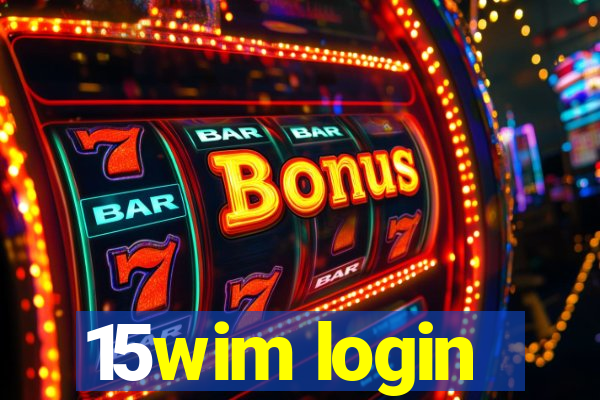 15wim login
